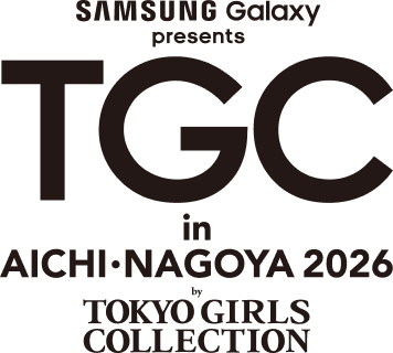 TGC in あいち・なごや 2026 by TOKYO GIRLS COLLECTION
