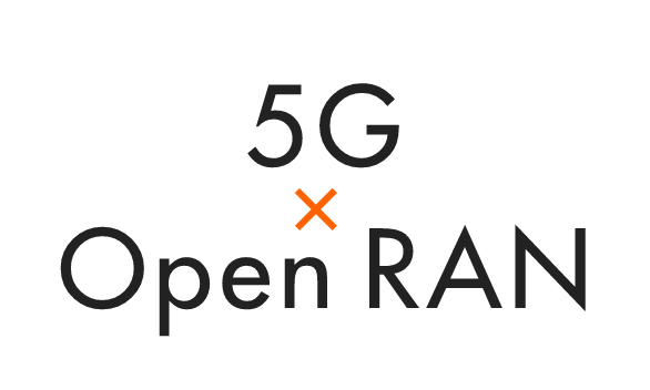 5G × Open RAN